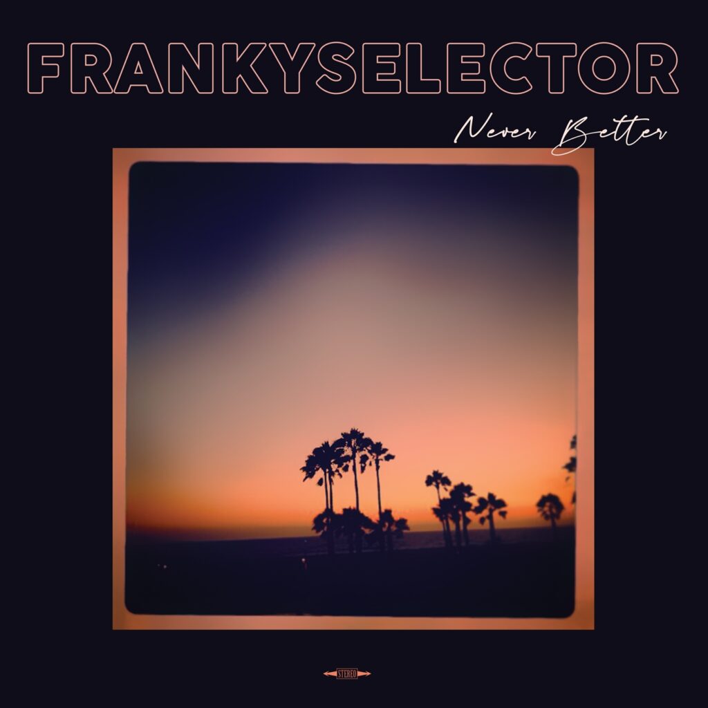 Franky Selector's Care-Free New Album Is Never Better