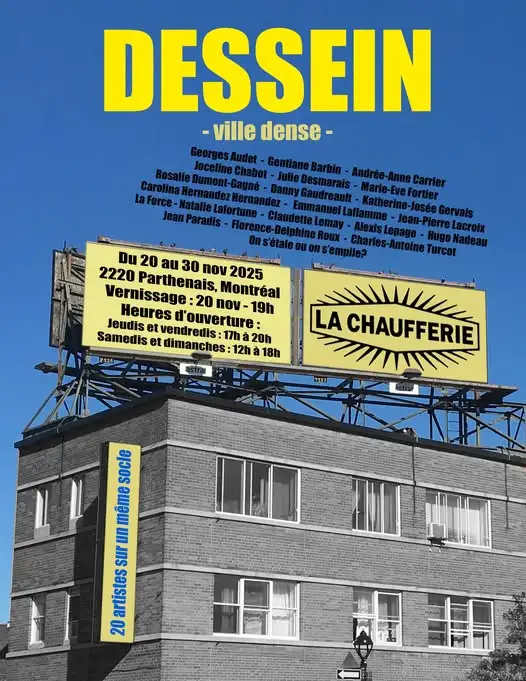 Vernissage - Dessein / Ville Dense (Collective Exhibition) - La Chaufferie