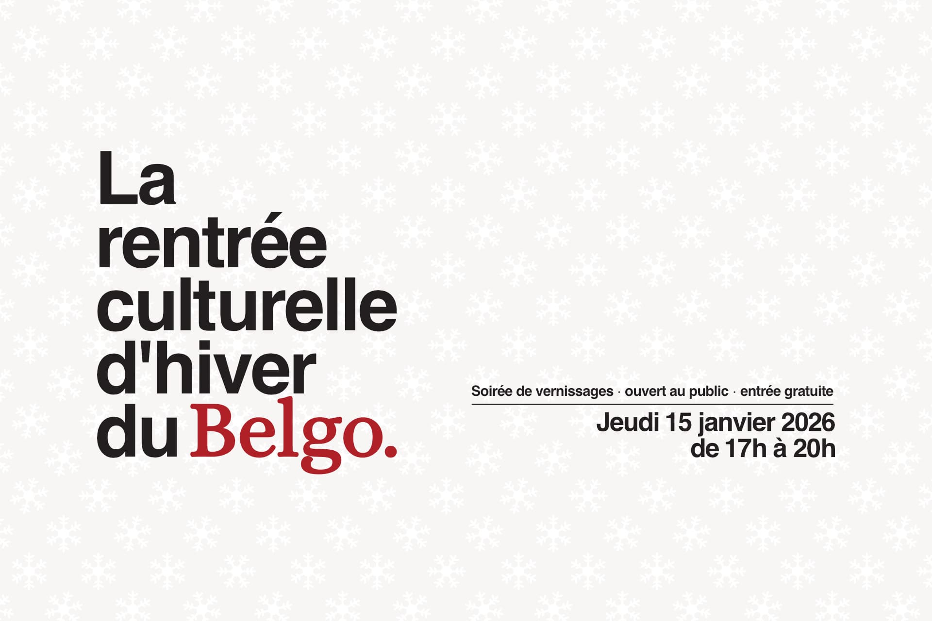 Belgo Winter Cultural Opening – 10 Vernissages Under One Roof