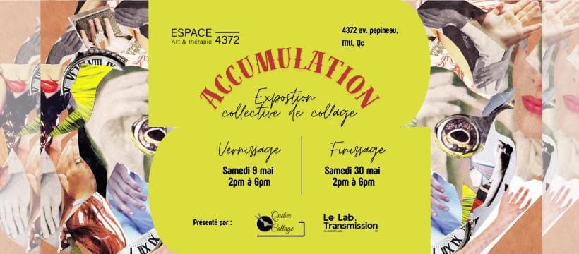 Accumulation – Collective Exhibition (Collage Day)