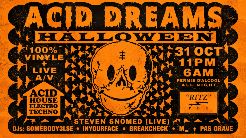 ACID DREAMS HALLOWEEN - Best Kept MTL